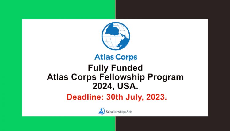 Atlas Corps Fellowship Program 2024 in USA