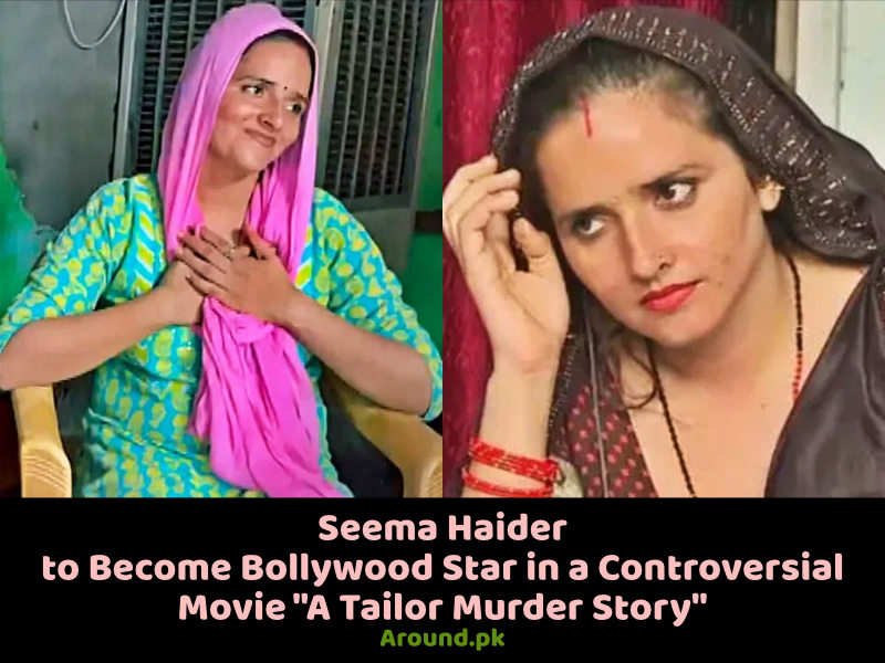 Seema Haider to Become Bollywood Star in a Controversial Movie A Tailor Murder Story Around.pk