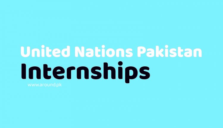 United Nations Pakistan Internships